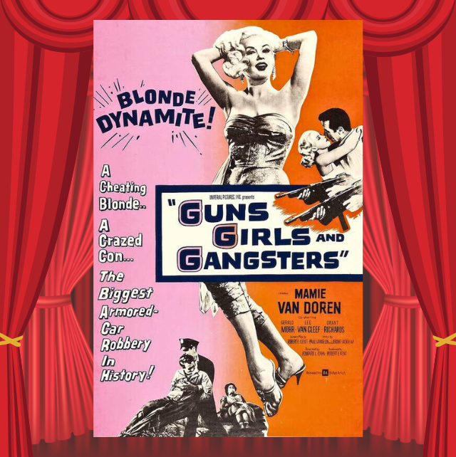 Guns, Girls and Gangsters