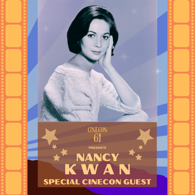 Nancy Kwan Special Guest Cinecon 61